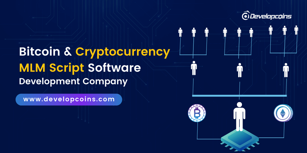 Bitcoin & Cryptocurrency MLM Script Software Development Company
