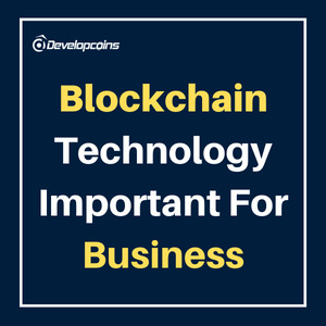 For What Reason Blockchain Technology Important for Business