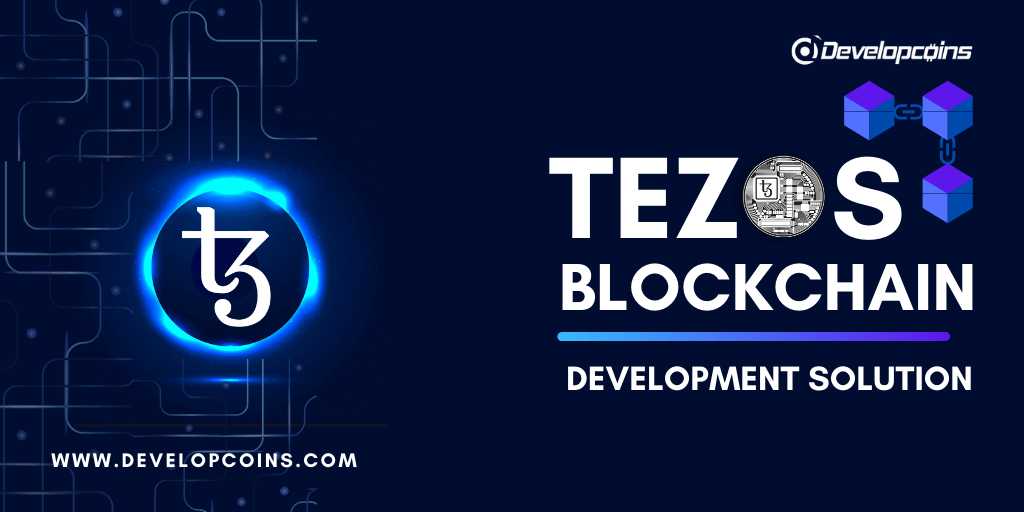 Tezos Blockchain Development Services Company