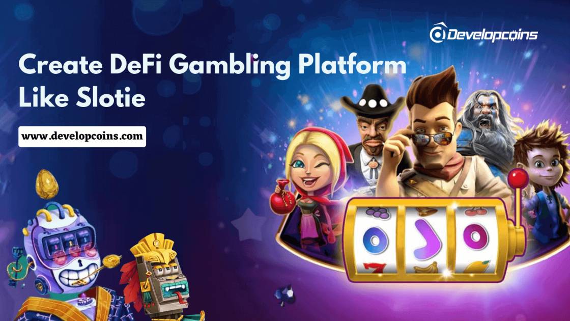 Build Blockchain-based Online Casino Network Like Slotie With DeFi and NFTs