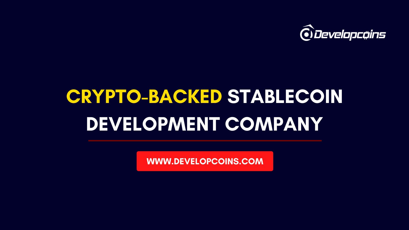 An Overview On Crypto-Backed Stablecoin Development Services
