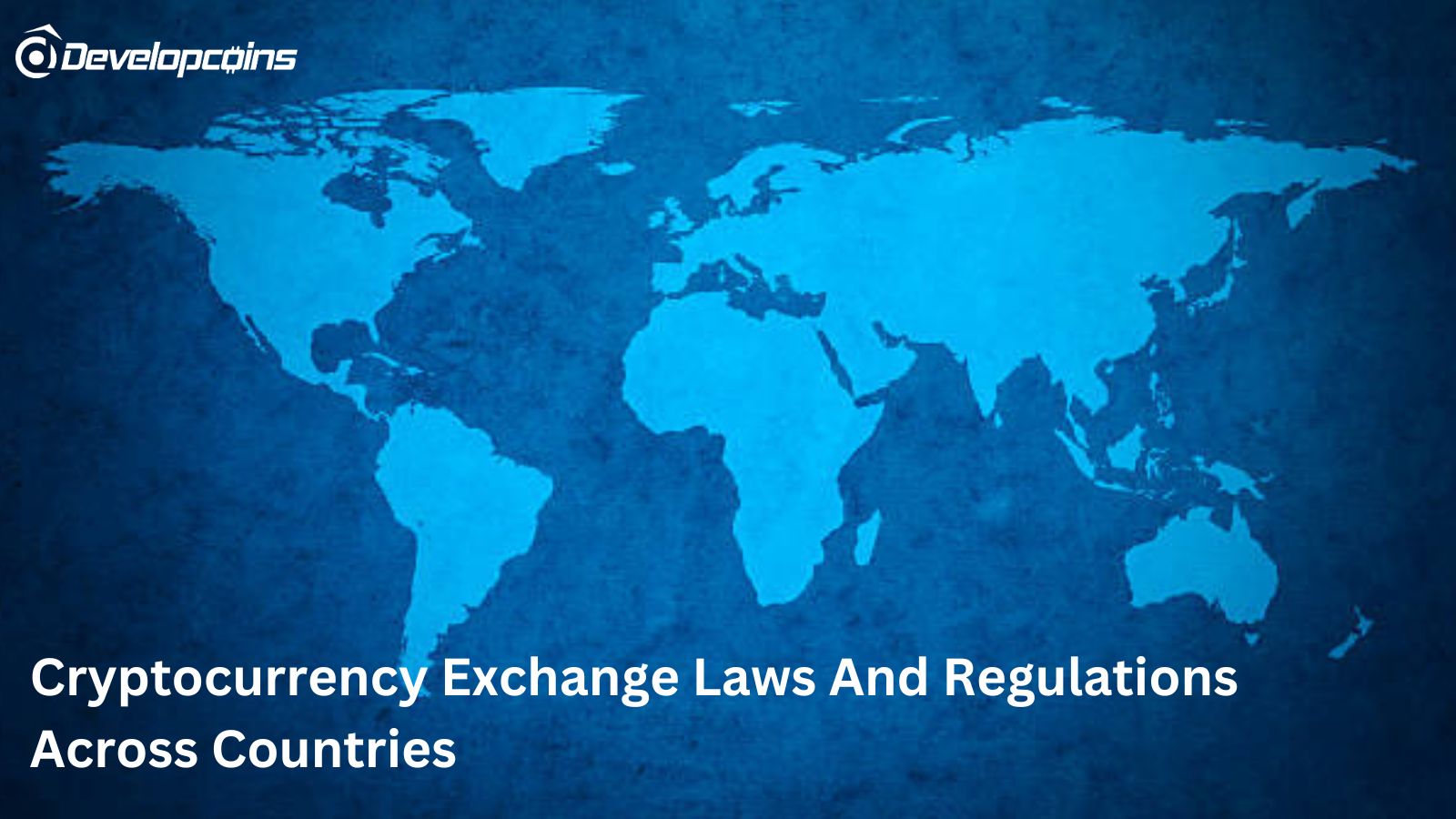 Understand The Global Cryptocurrency Laws And Regulations 2023