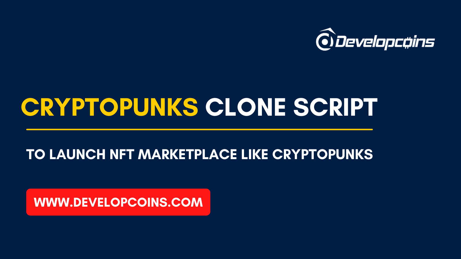 CryptoPunks Clone Script To Launch your own NFT Marketplace  Platform Like CryptoPunks