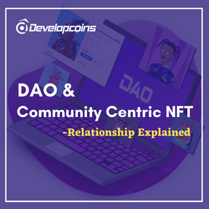 DAO & Community Centric NFT Marketplace - Relationship Explained
