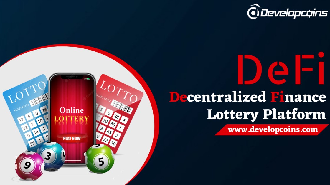 DeFi Lottery Platfom Development - To Level Up  Your Lottery Business