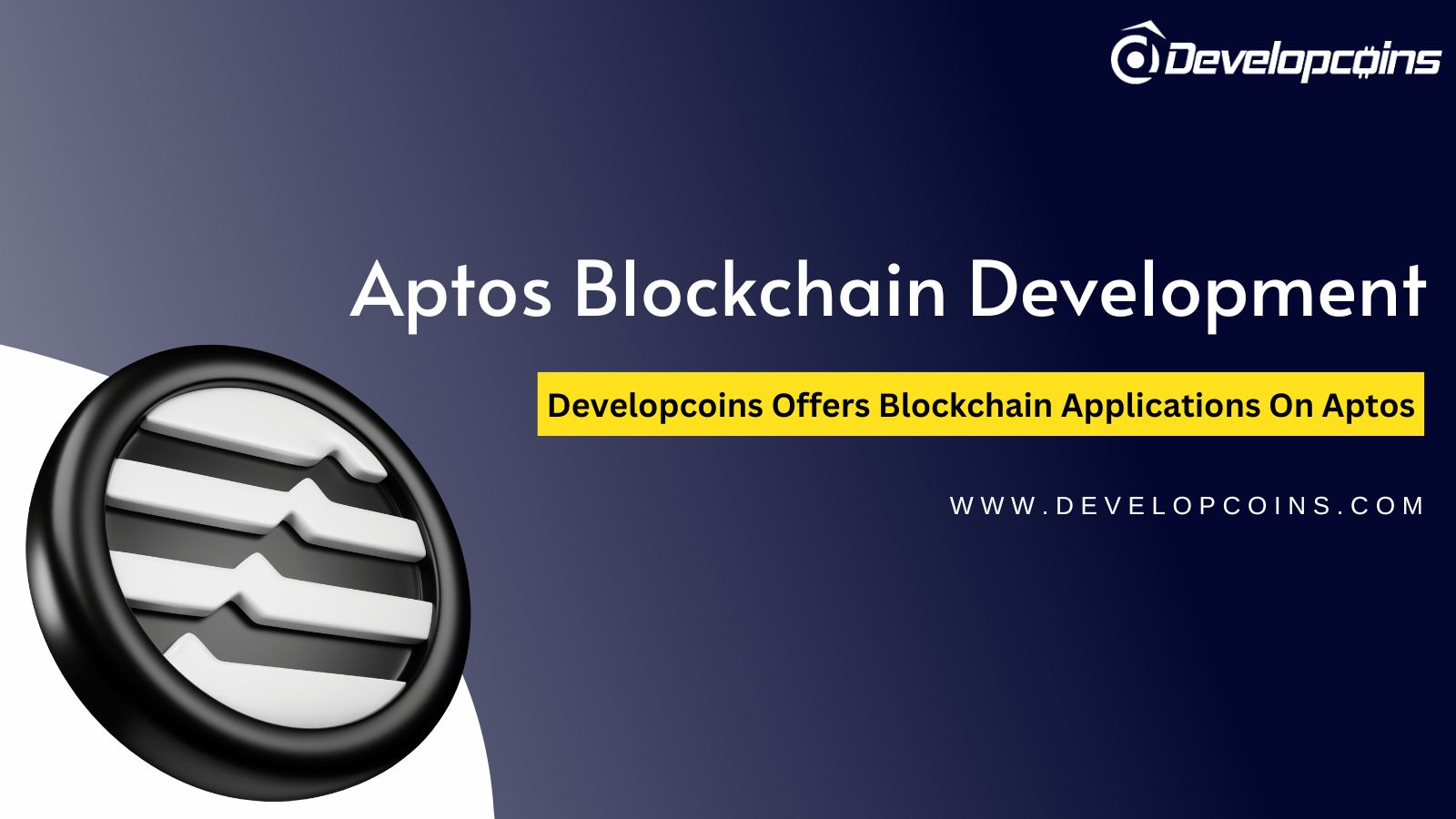 Developcoins Streamlines Blockchain Applications Development on Aptos