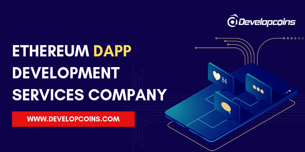 Ethereum DApp Development Company | Hire Dapp Developers