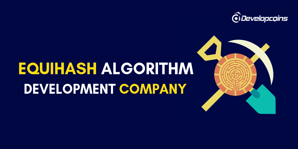 Equihash Algorithm Development Company