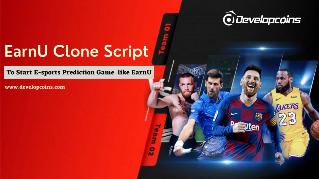 EarnU Clone Script to Launch Play-to-Earn Sports & Esports Prediction Game Like EarnU