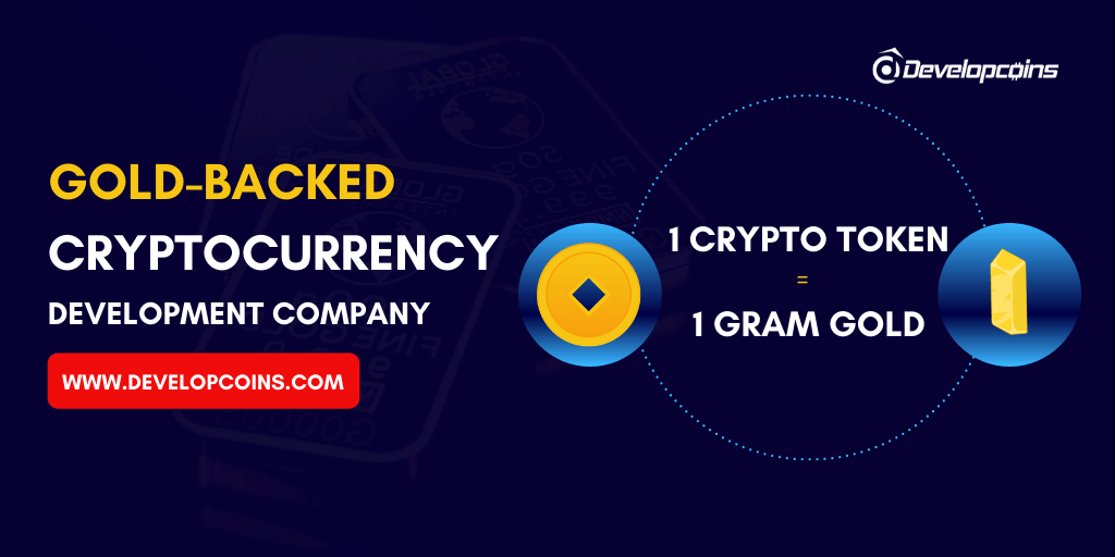 Gold-Backed Cryptocurrency Development Company