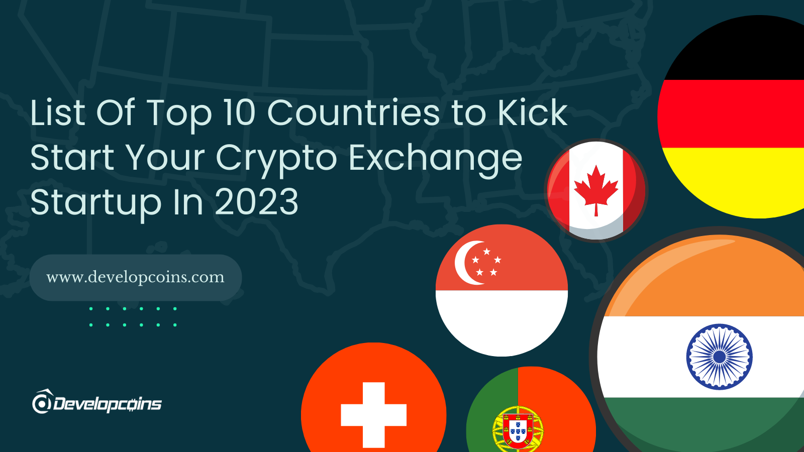 List Of Top 10 Countries to Kick Start Your Crypto Exchange Startup In 2023