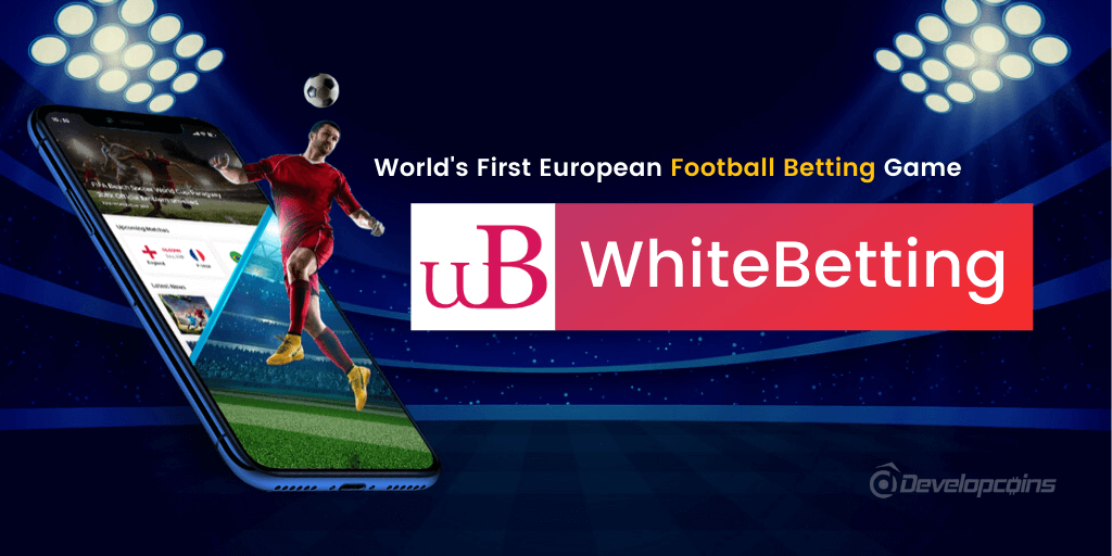 An Introduction to Whitebetting - World's First European Football Betting Game