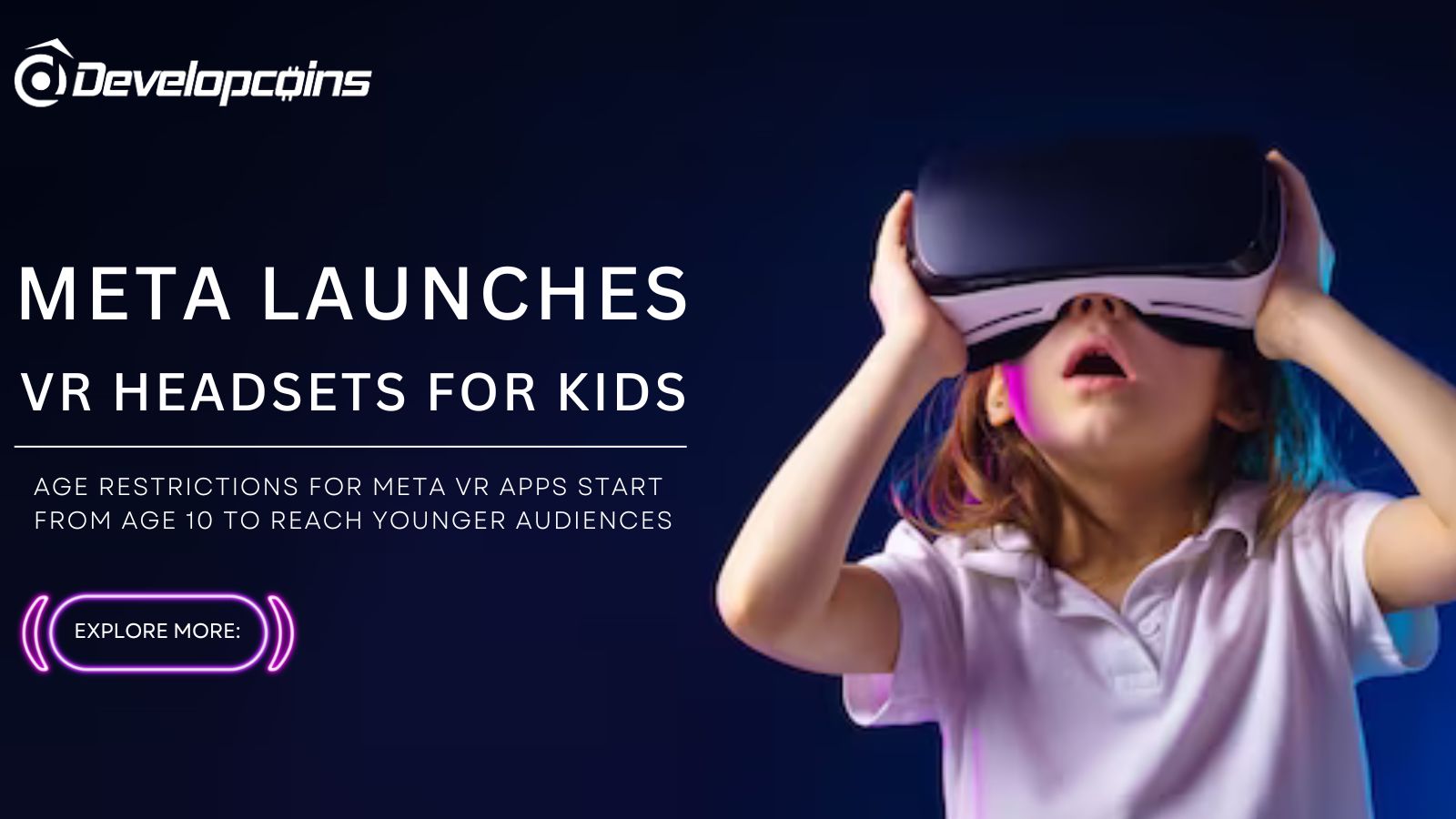 Breaking Barriers: Opening New Worlds of VR to Kids Age 10 and Up!