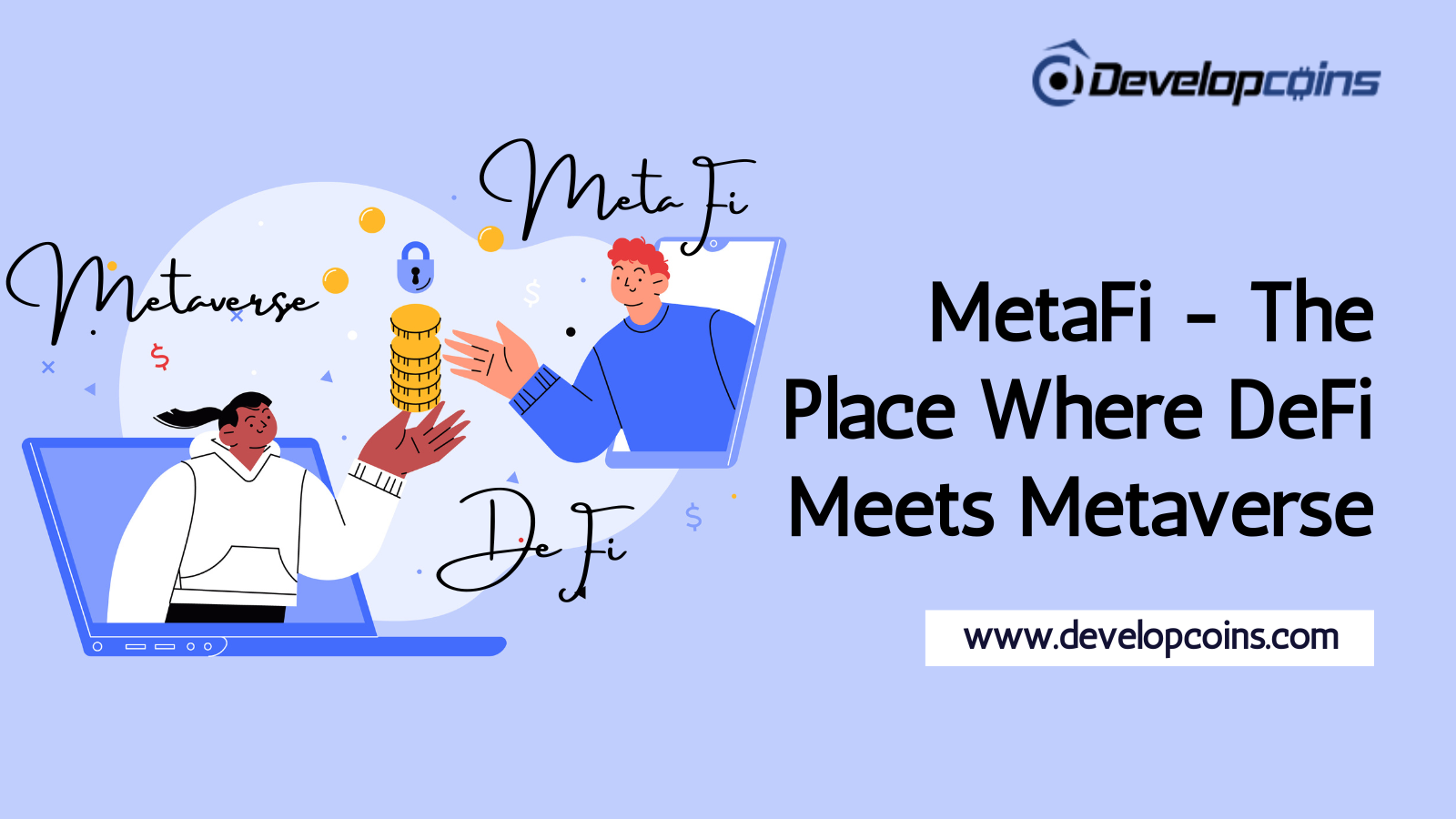 MetaFi - The Place Where DeFi Meets Metaverse