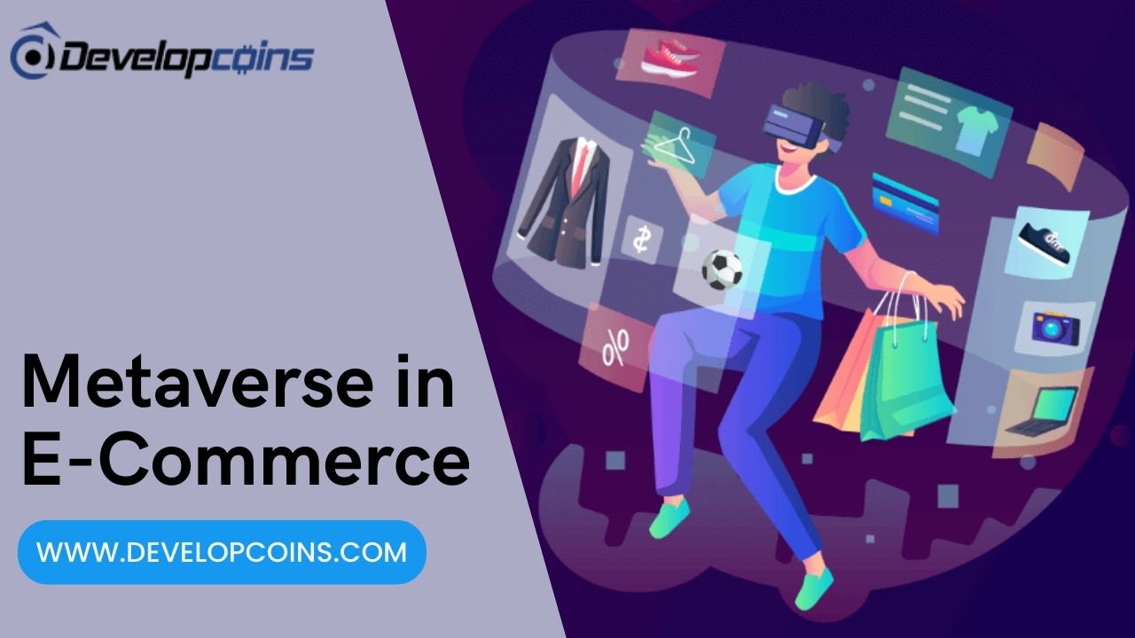 Metaverse E-Commerce Store - The Boom Of Next-Gen Online Shopping