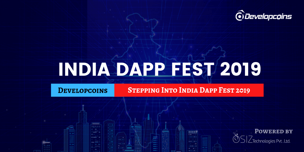 Developcoins Stepping Into India Dapp Fest 2019