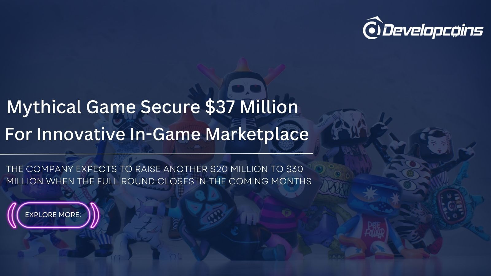 Mythical Games Secures $37 Million In Series C Funding For Innovative In-Game Marketplace