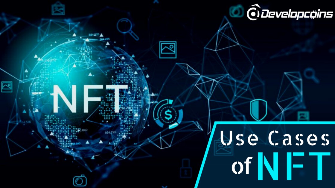 Explore The Various NFT Use Cases in 2022