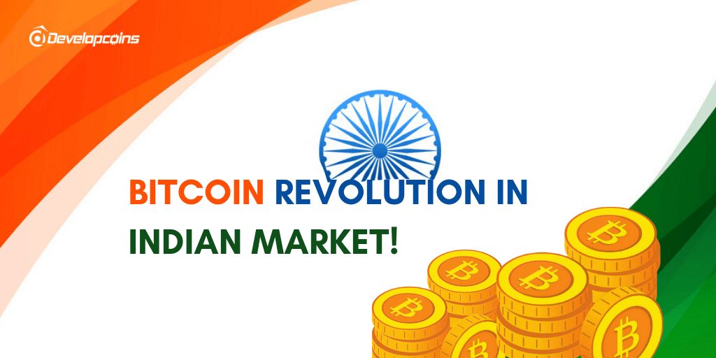 Bitcoin Revolution in Indian Market