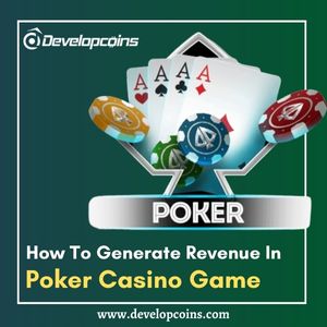 Explore The Revenue Streams Of Poker Casino Game