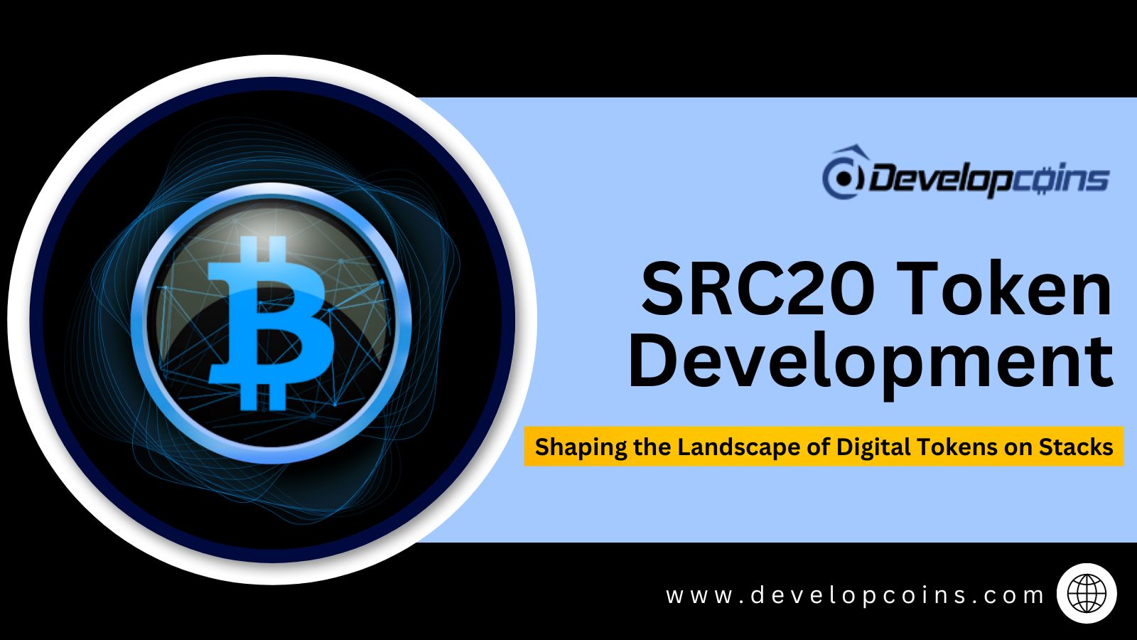 SRC20 Token Development - Harnessing The Landscape of Crypto Tokens on Stacks Blockchain