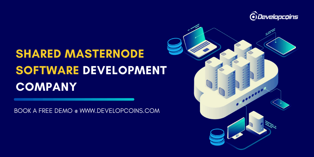 Shared Masternode Software Development Company - Launch Your Own Shared Masternode Platform!