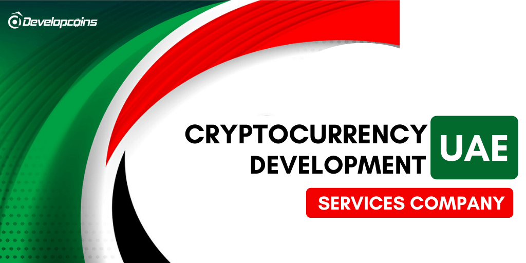 Cryptocurrency Development Company in United Arab Emirates (UAE)