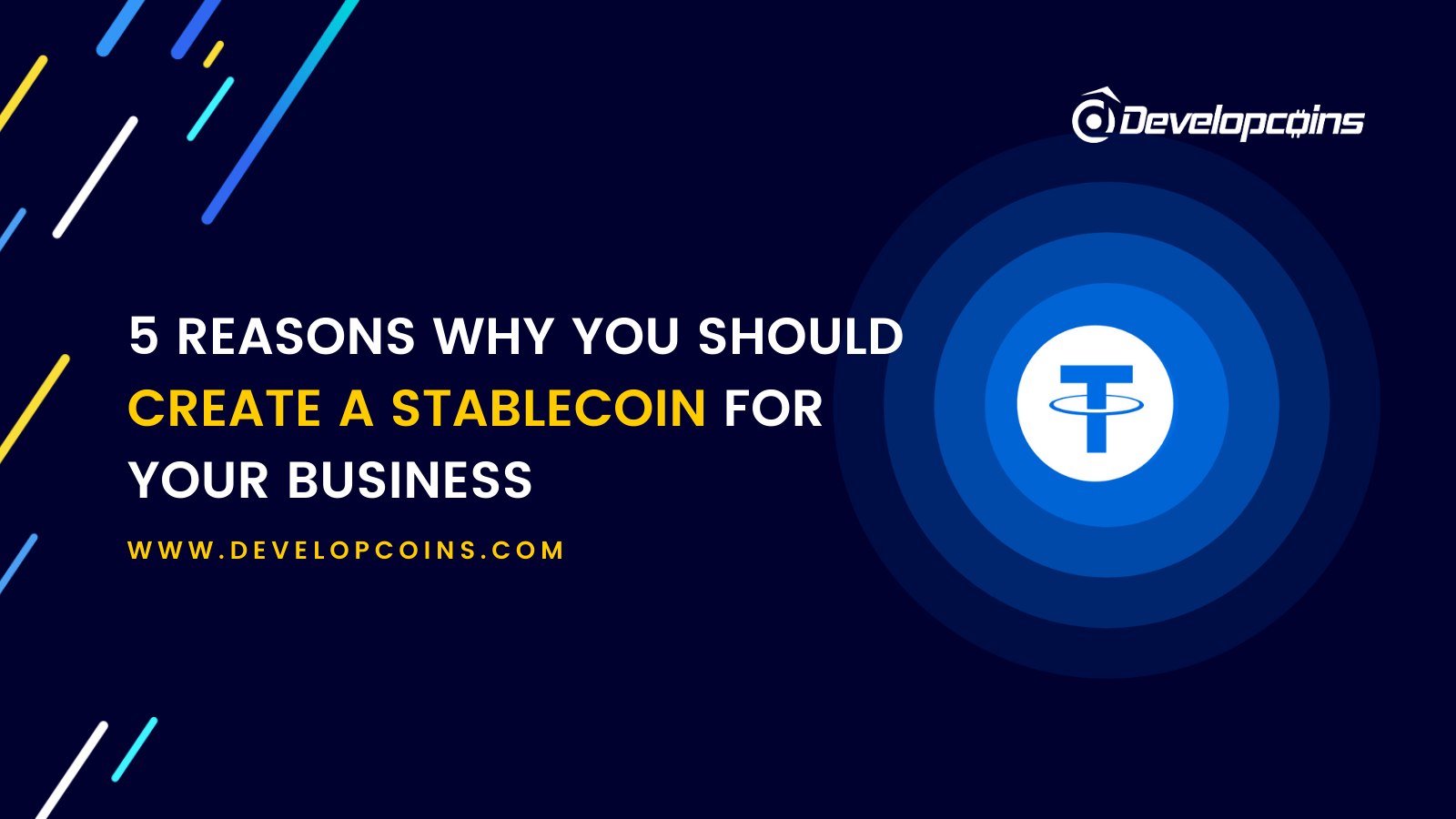 5 Reasons Why You Should Create A Stablecoin For Your Business